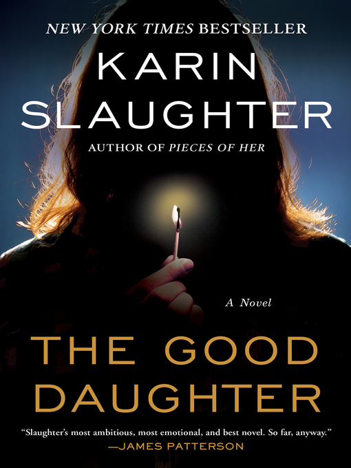 Title details for The Good Daughter by Karin Slaughter - Available